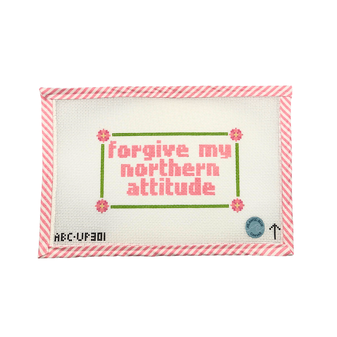 Forgive My Northern Attitude