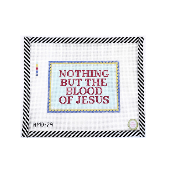 Nothing but the Blood of Jesus