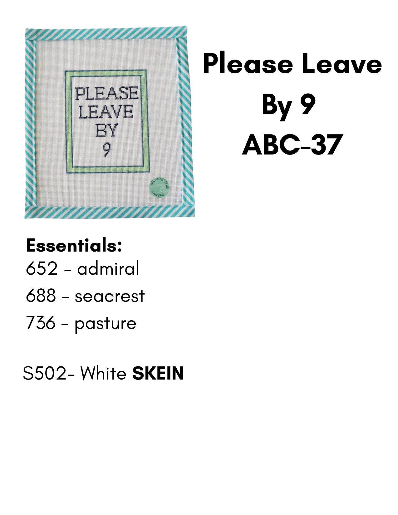 Please Leave By 9