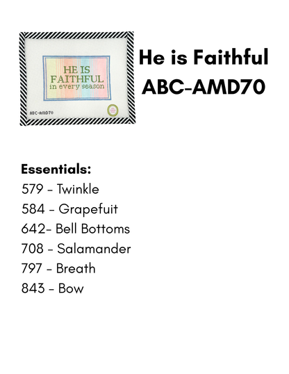 He is Faithful (18 Mesh)