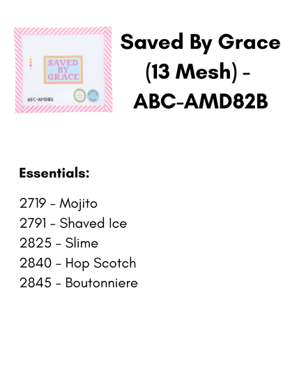 Saved by Grace (13 Mesh)