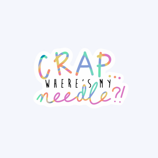 Crap Where is My Needle? Sticker