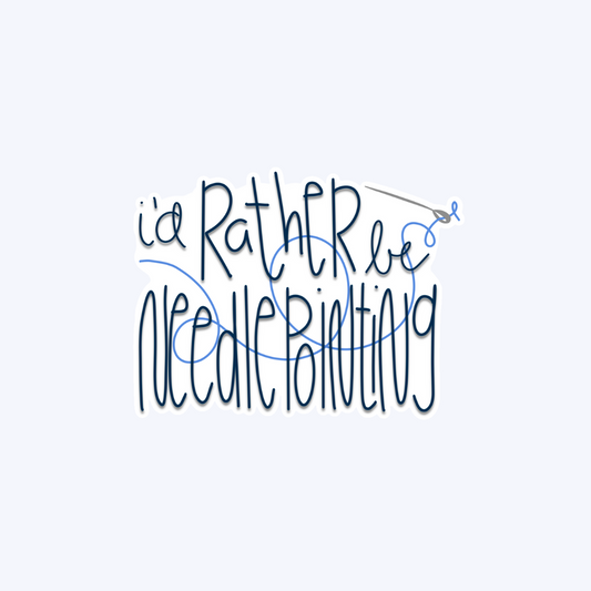 I'd Rather Be Needlepointing Sticker