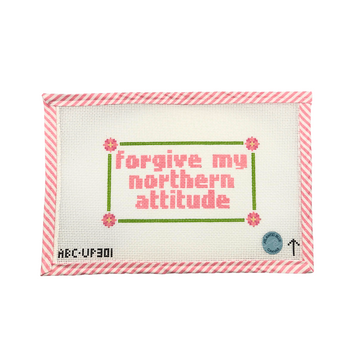 Forgive My Northern Attitude