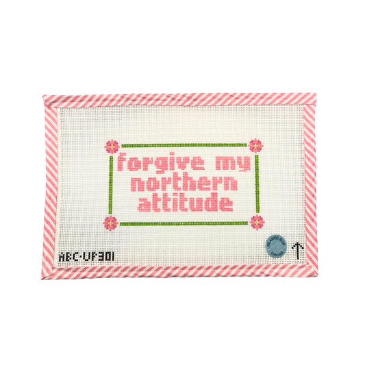 Forgive My Northern Attitude