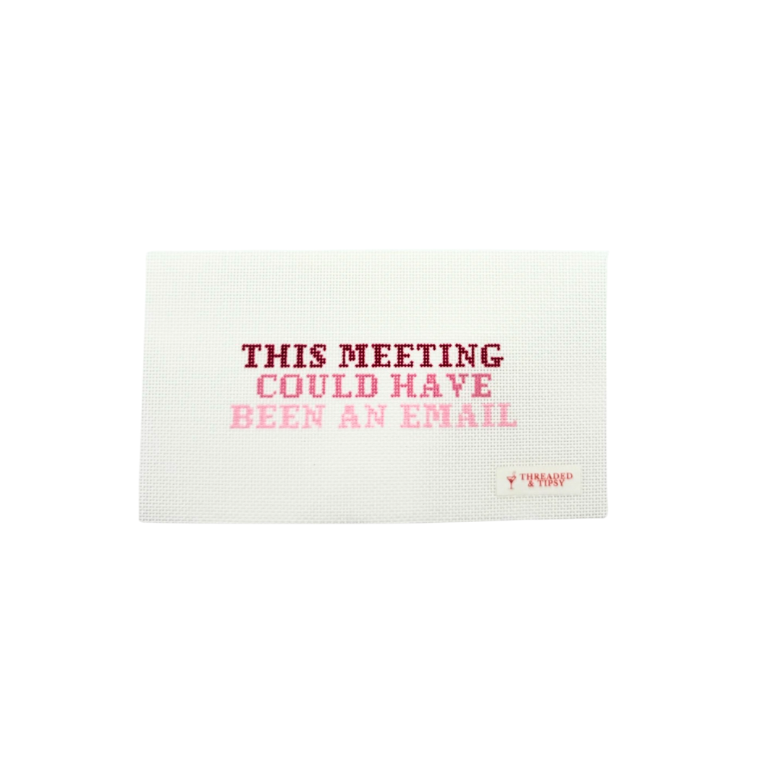 This Meeting Could Have Been an Email