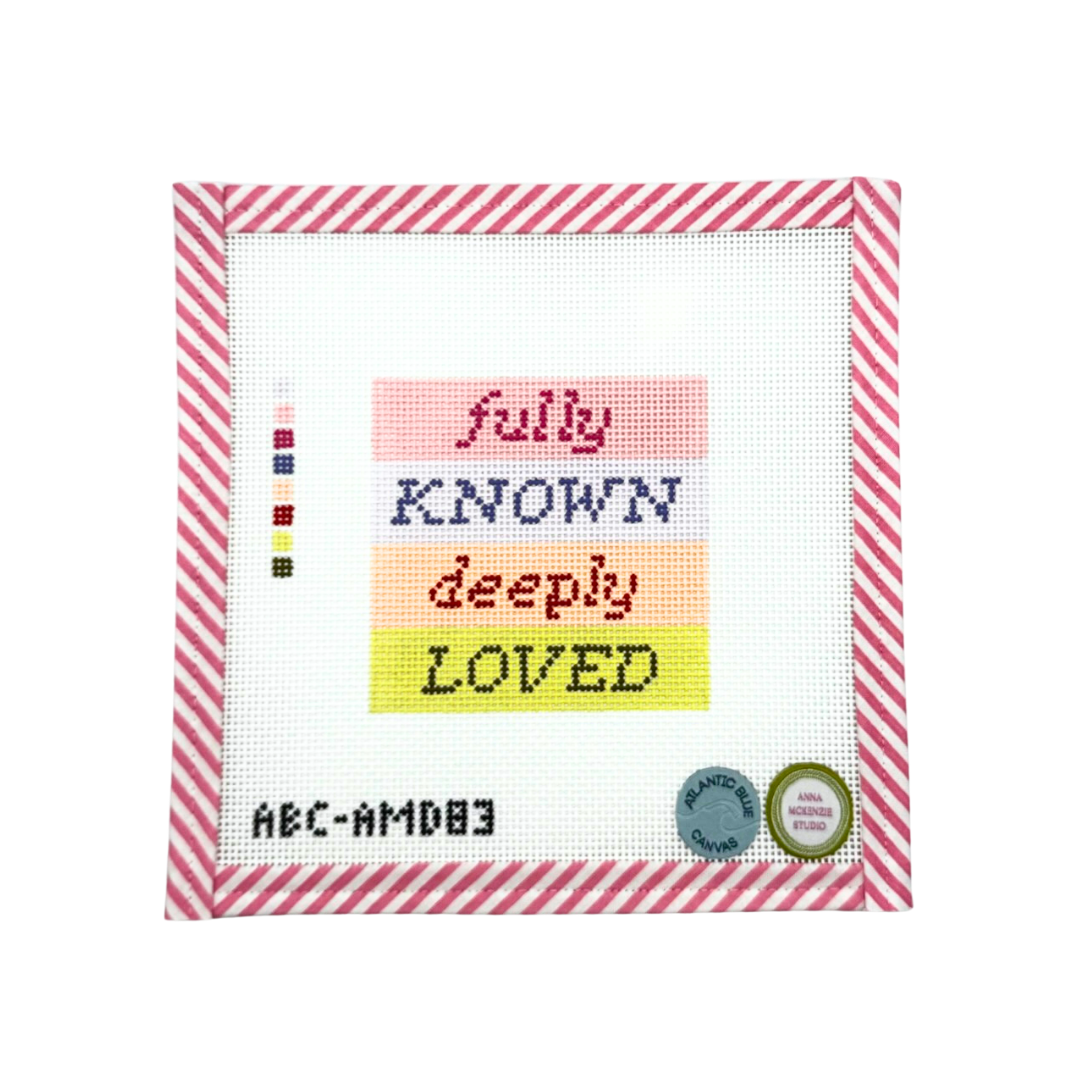 Fully Known Deeply Loved
