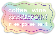 Load image into Gallery viewer, needlepoint, coffee, wine holographic sticker
